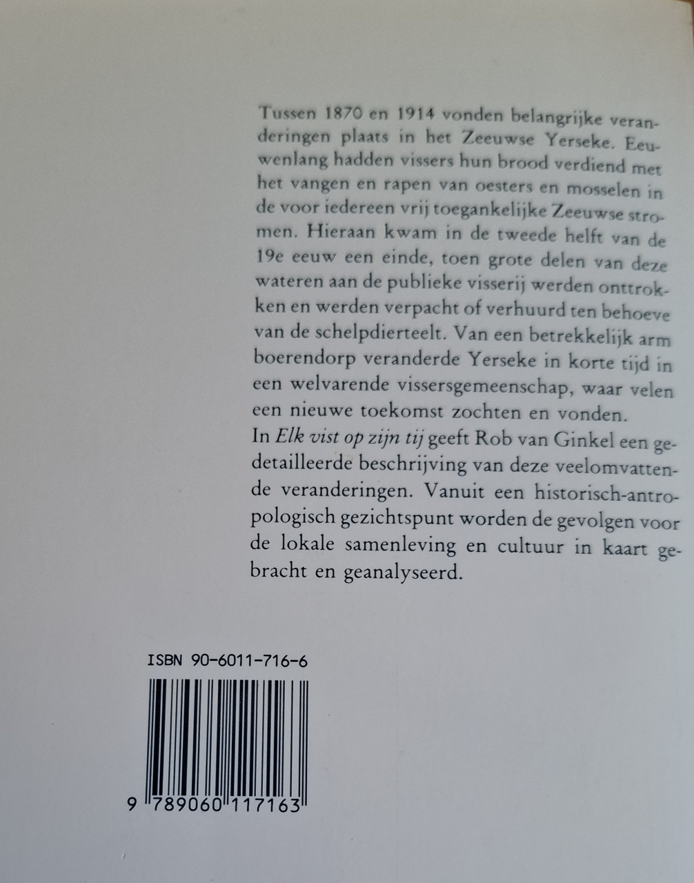 Elk vist op zijn tij,Y erseke 1870 – 1914. Door Rob van Ginkel