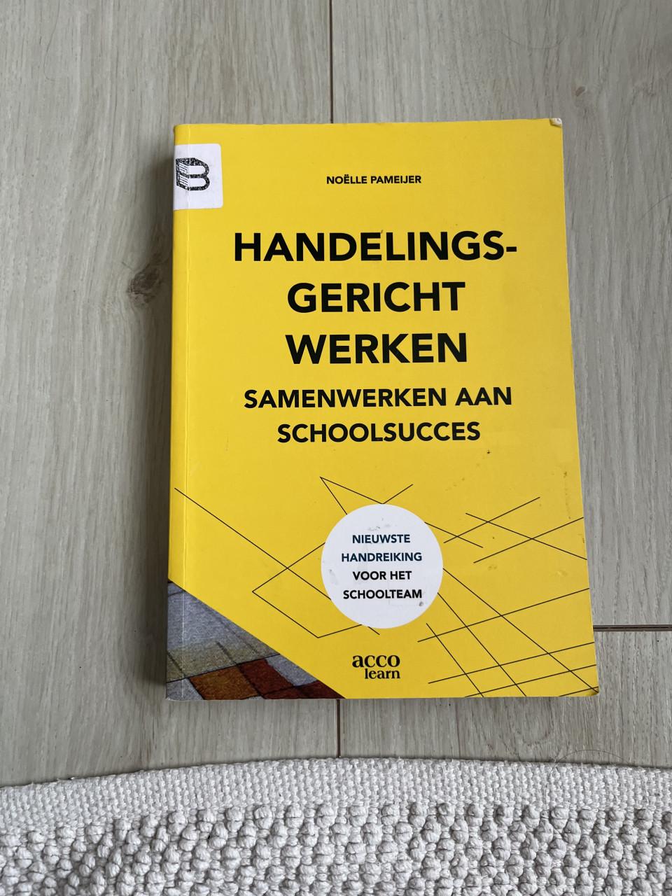 Handelingsgericht werken - Samenwerken aan schoolsucces