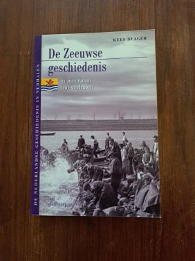 De Zeeuwse Geschiedenis in meer dan 100 verhalen