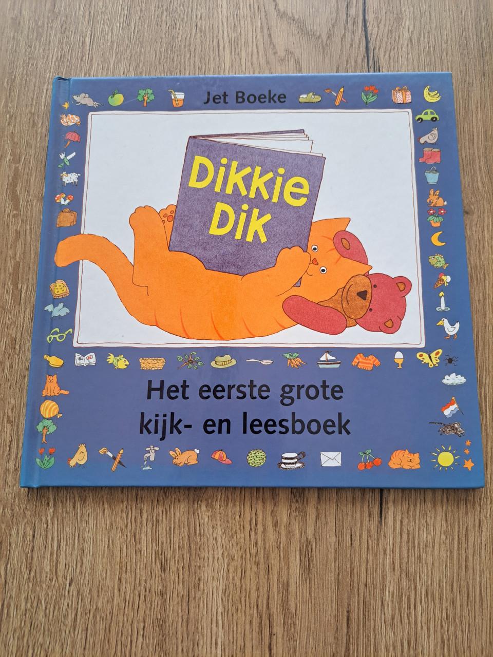 Dikkie dik het eerste grote kijk en leesboek