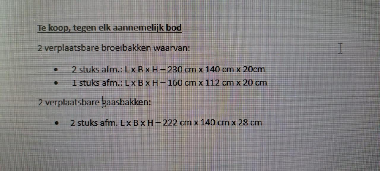 Broeibakken te koop tegen elk aannemelijk bod