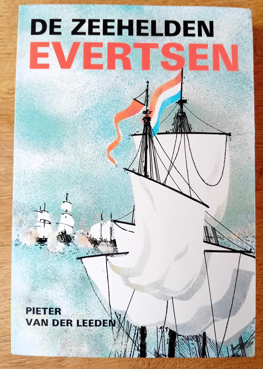 De Zeehelden Evertsen - Pieter van der Leeden