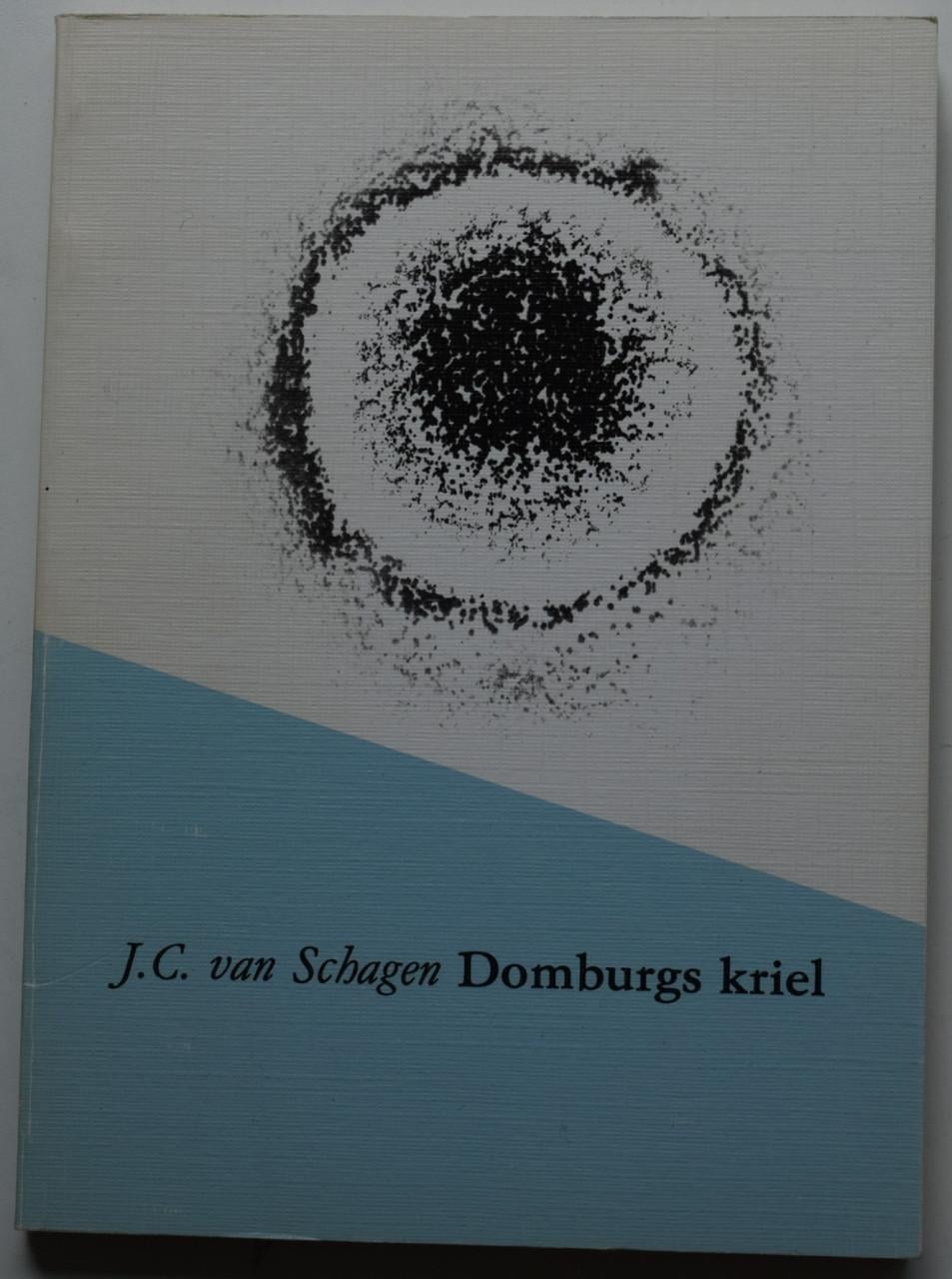 Domburgs Kriel - J.C. van Schagen