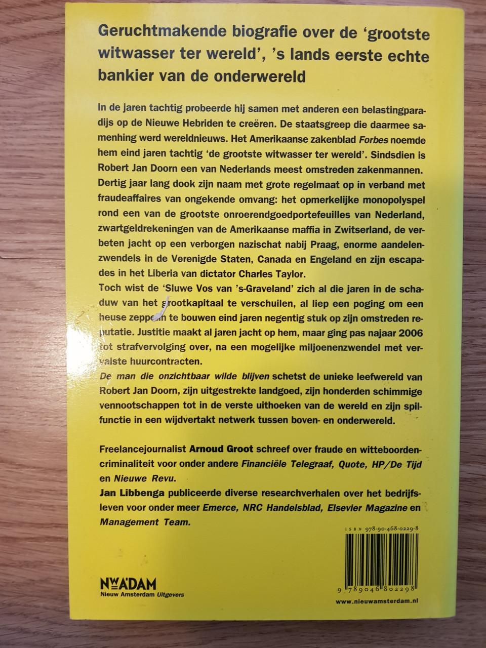 De man die onzichtbaar wilde blijven - A. Groot