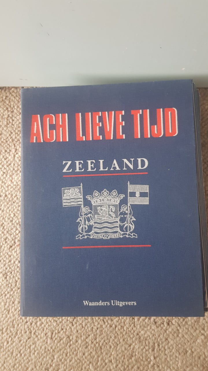 Boek Ach lieve tijd Zeeland