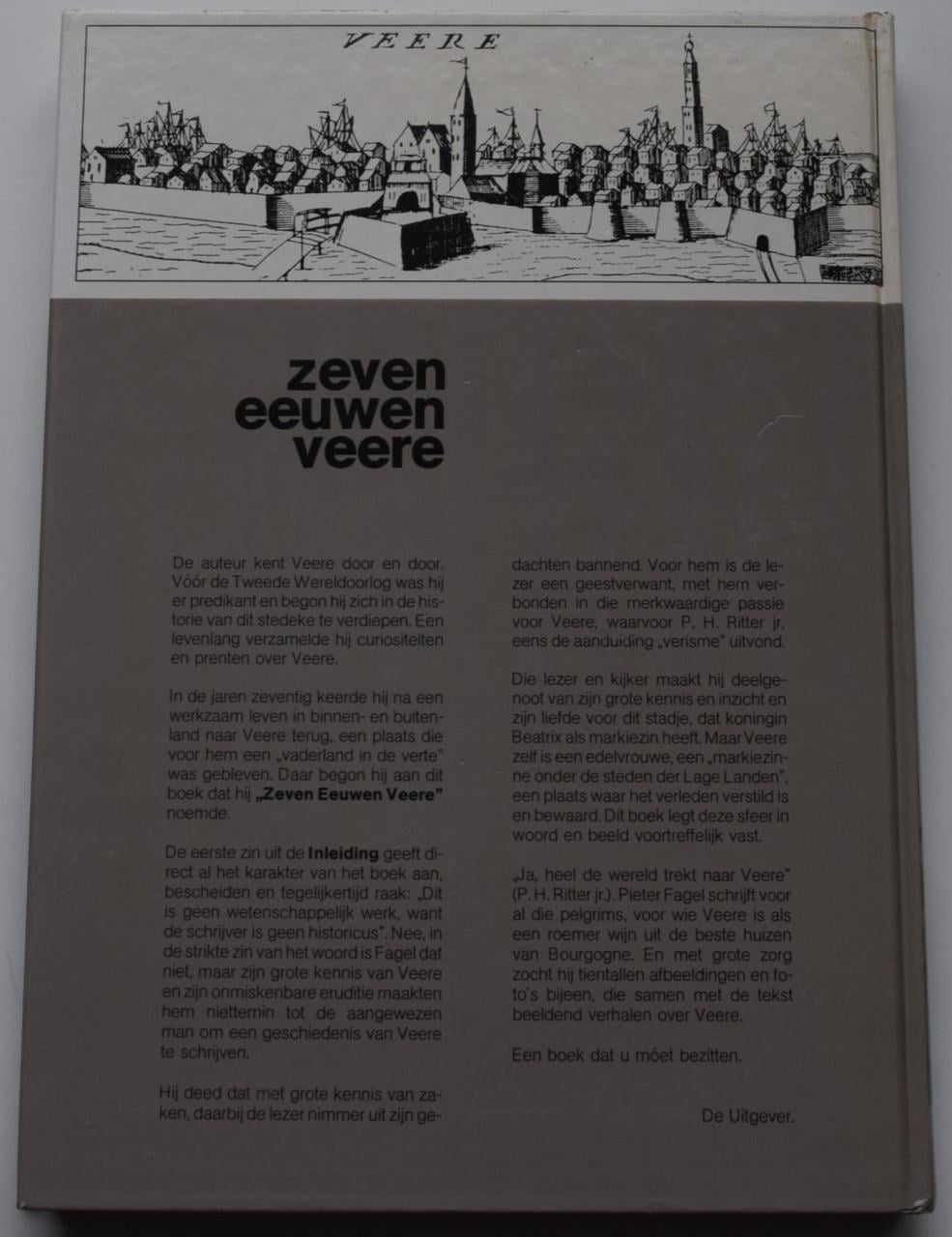 Zeven eeuwen Veere – Pieter Fagel.