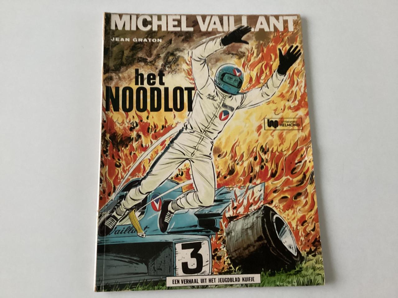 De avonturen van Michel Vaillant.  Jean Graton.  Het noodlot. De waaghalzen