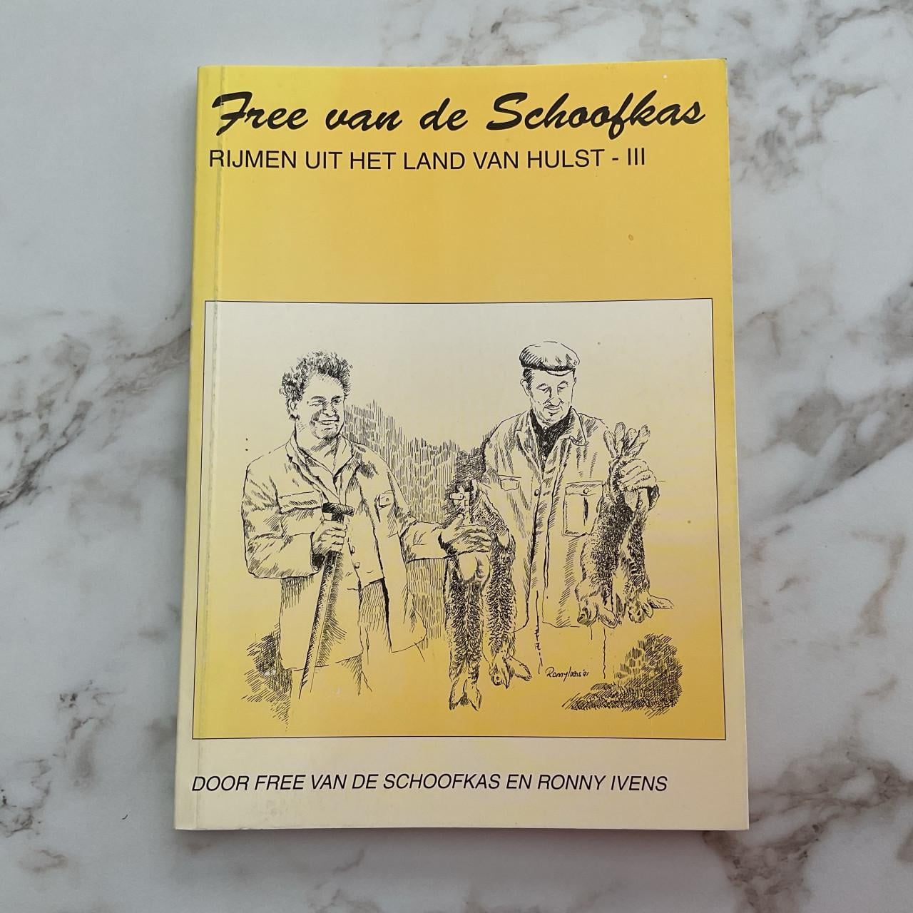 Free van de Schoofkas.    rijmen uit het land van Hulst.    3 delen