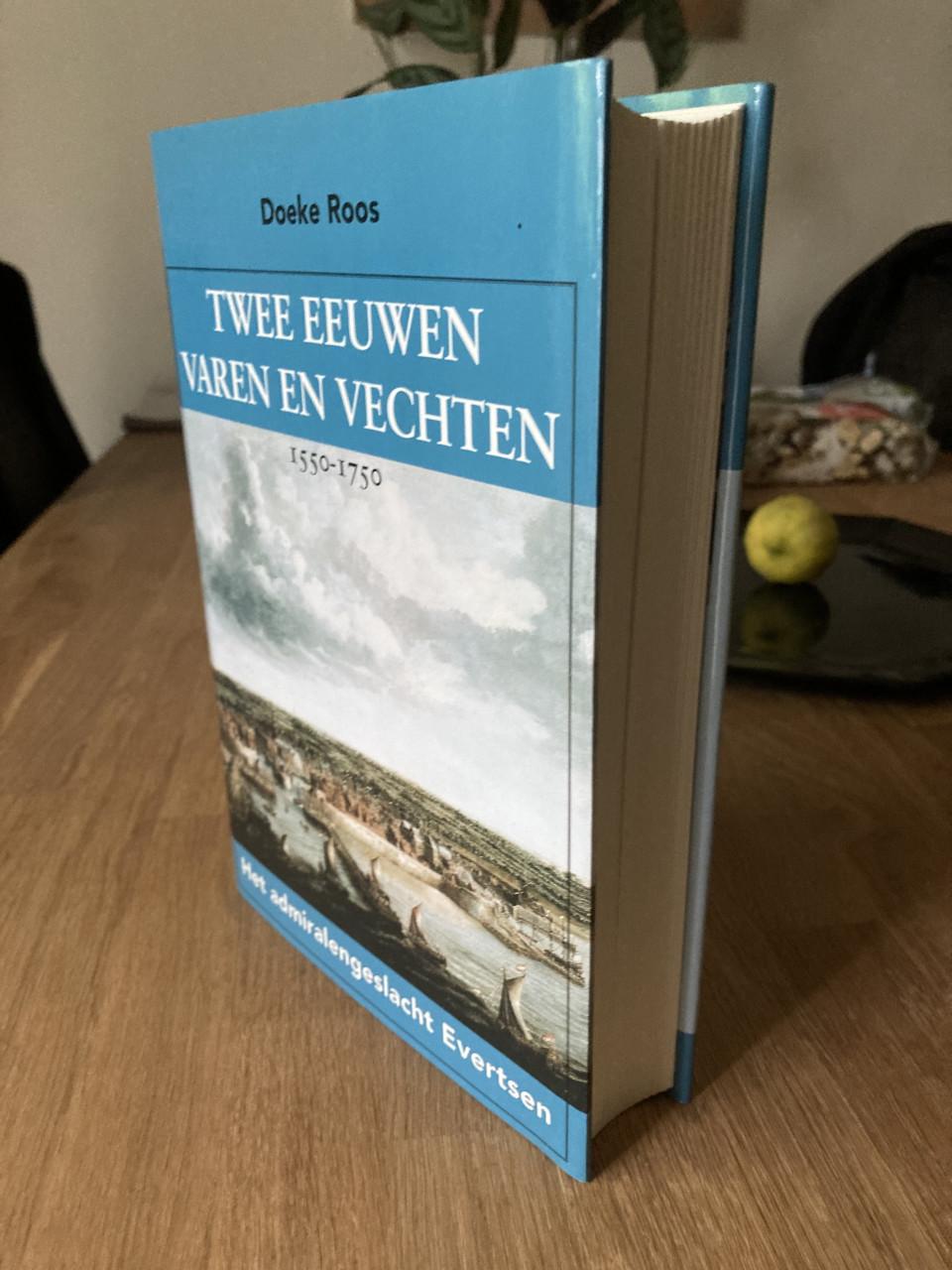 Boek ‘Twee eeuwen varen en vechten’ van Doeke Roos, Gesigneerd!