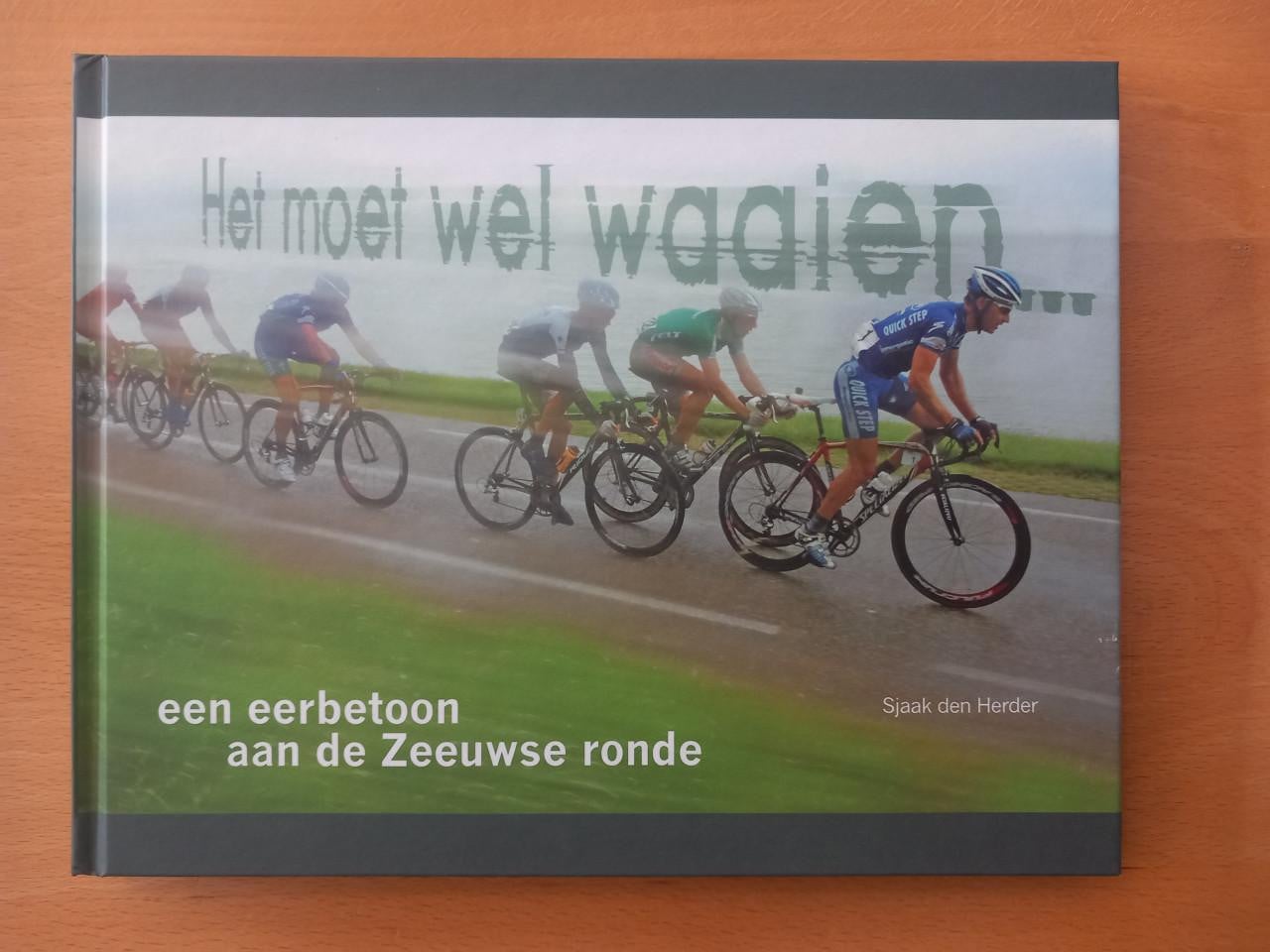 Zeeuwse wielerronde - Het moet wel waaien