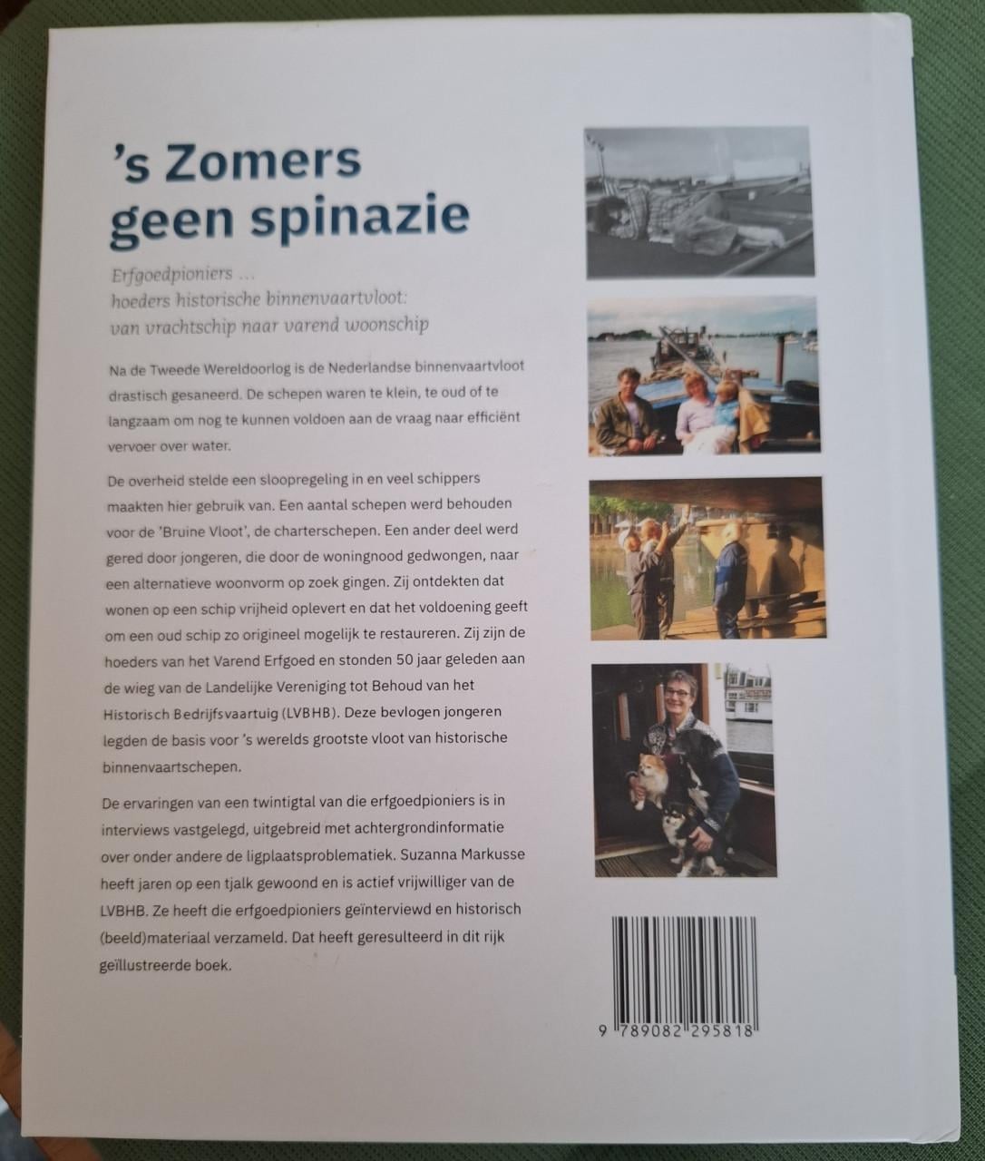 's Zomers geen spinazie / Erfgoedpioniers, hoeders historische binnenvaart