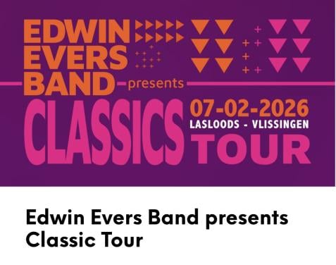 4 tickets voor de Edwin Evers band 7 feb 2026 in de Lasloods Vlissingen