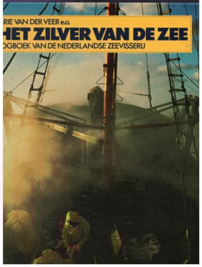 Het zilver van de zee. Zeevisserij