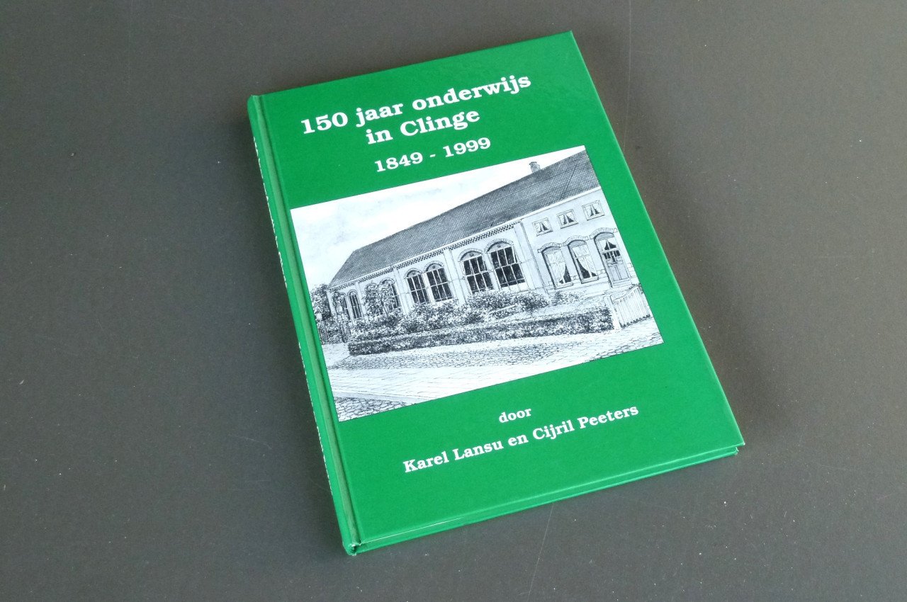 Boek: 150 Jaar Onderwijs in Clinge 1849-1999