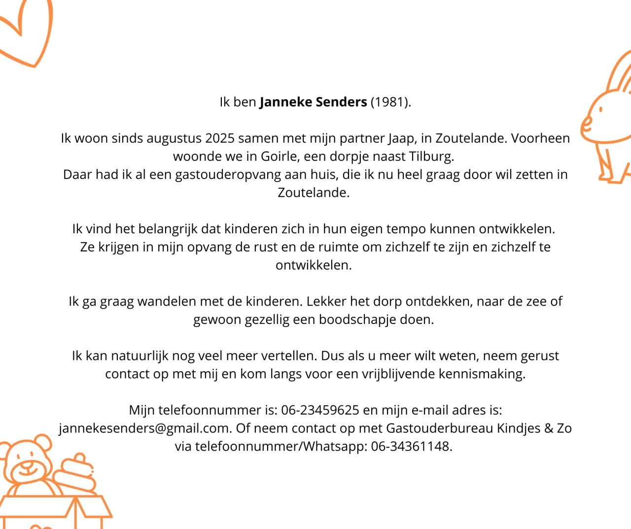 Deze lieve, betrouwbare en erkende gastouders hebben plaats!