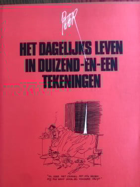 Het dagelijks leven in duizend en ern tekeningen van Peter van Straalen