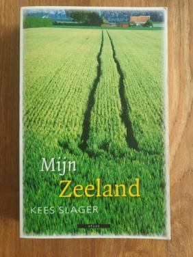 Mijn Zeeland van Kees Slager