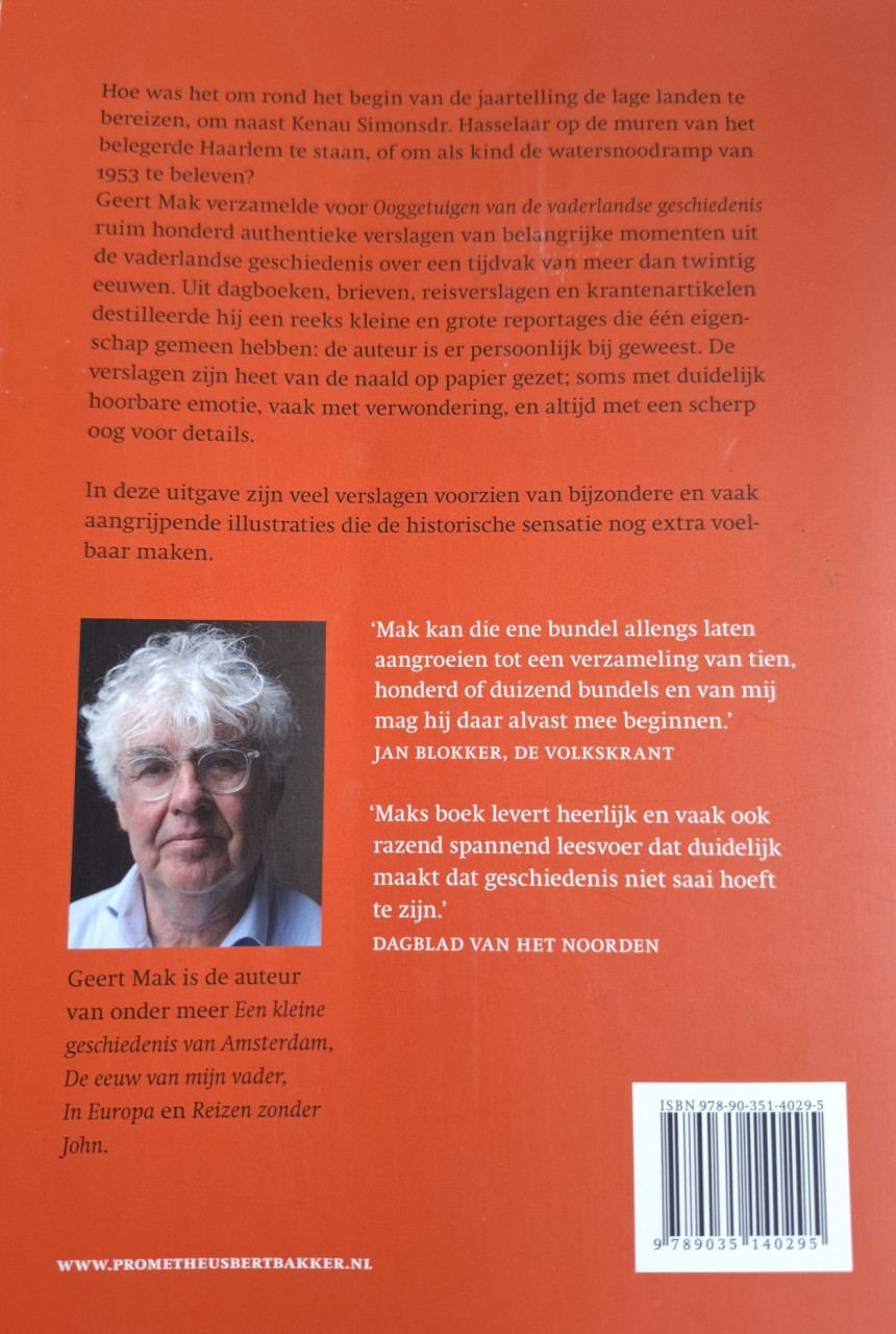 Ooggetuigen van de vaderlandse geschiedenis, door Geert Mak