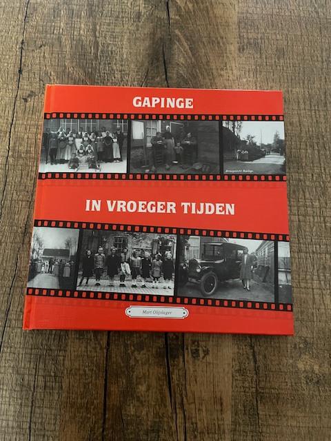 Gapinge in vroeger tijden e.a.