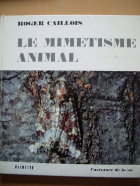 Le mimétisme animal R Caillois 1963
