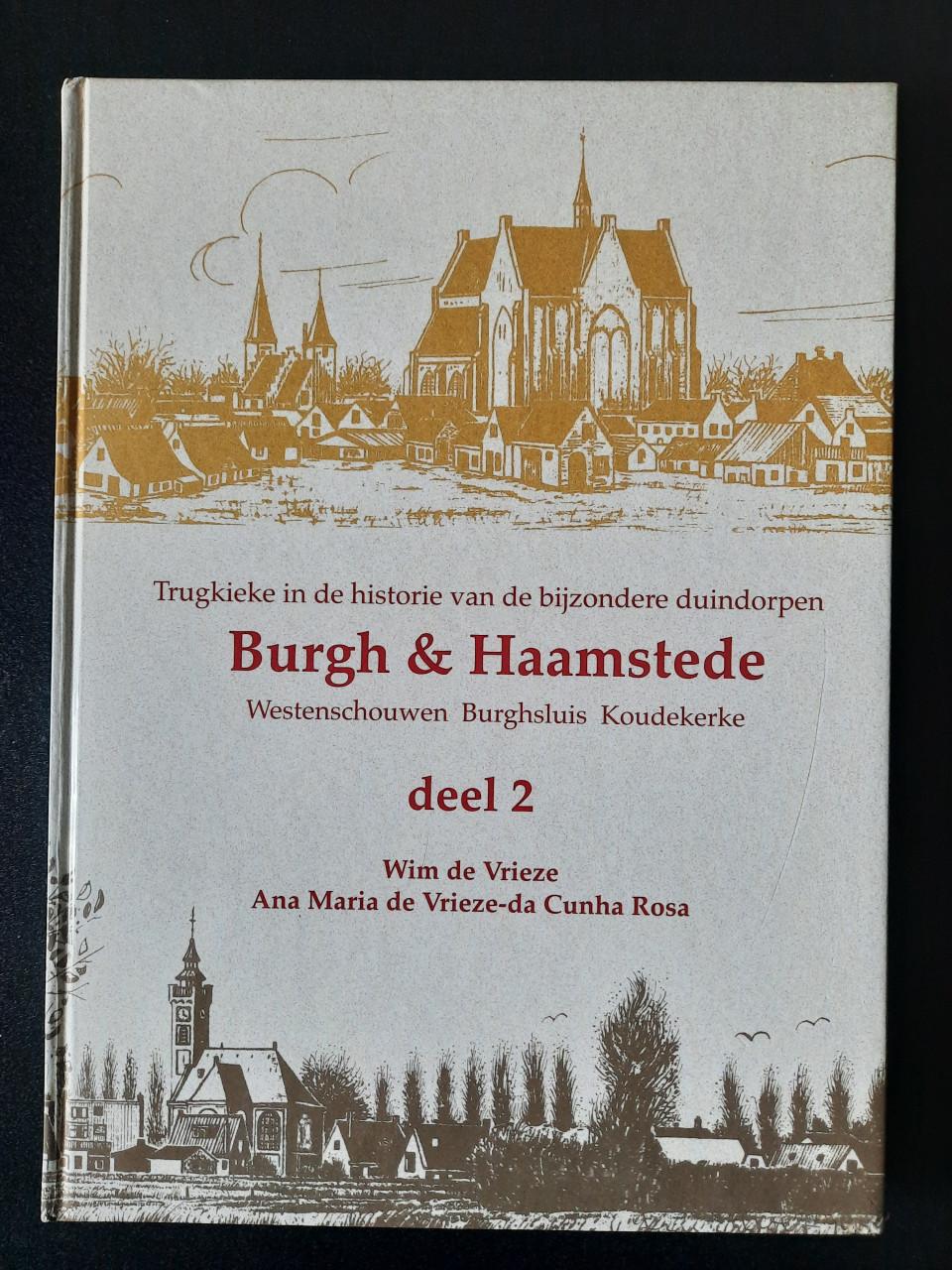 Trugkieke in de historie van de bijzondere duindorpen Burgh & Haamstede