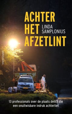 Achter het afzetlint (Linda Samplonius)
