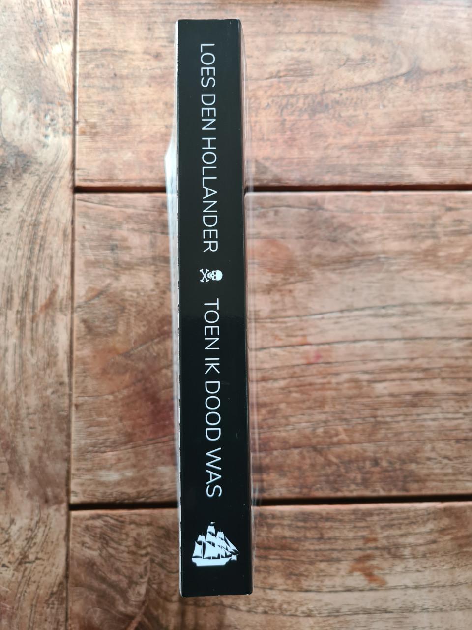 Toen ik dood was, Loes den Hollander