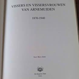 Uniek boek Vissers en Vissersvrouwen van Arnemuiden 1870-1940