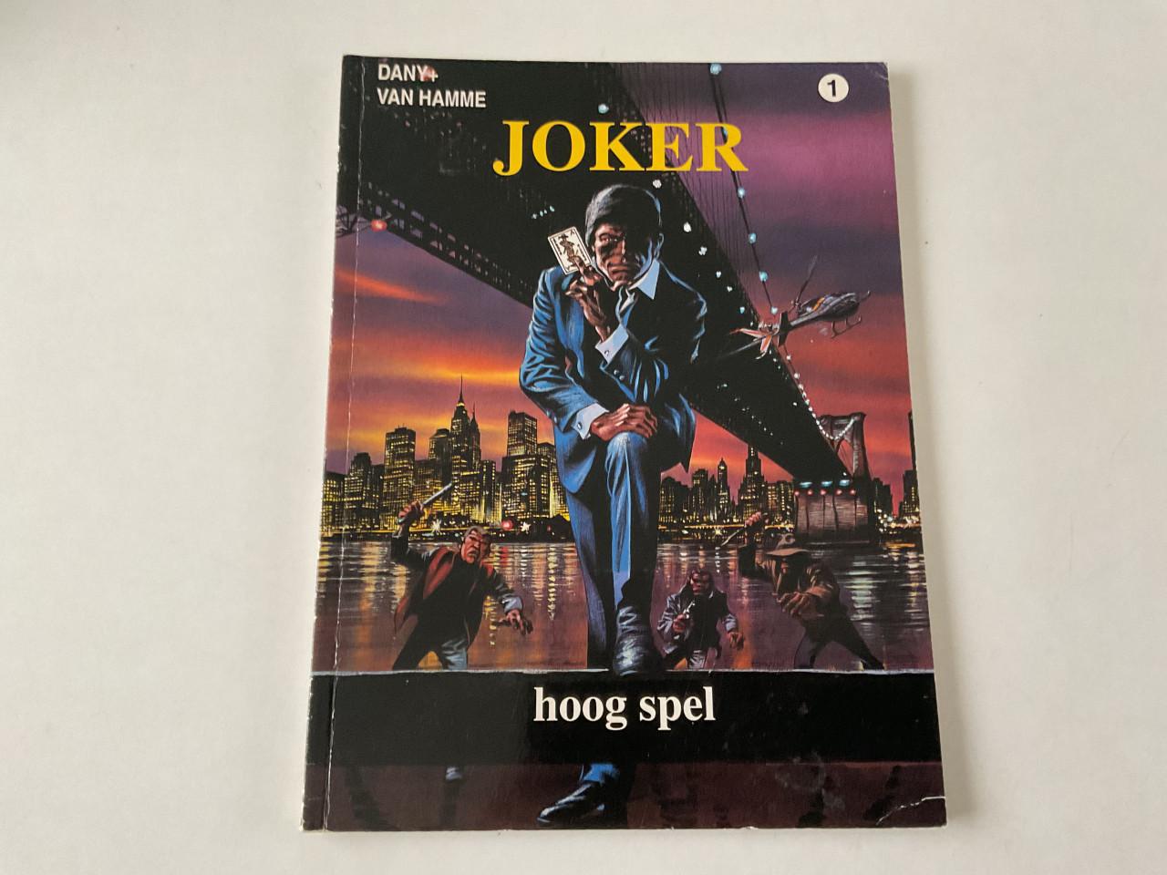 Joker. Nrs.: 1-2-3.    Dany+ van Hamme. Hoog spel. Intriges. Het complot.