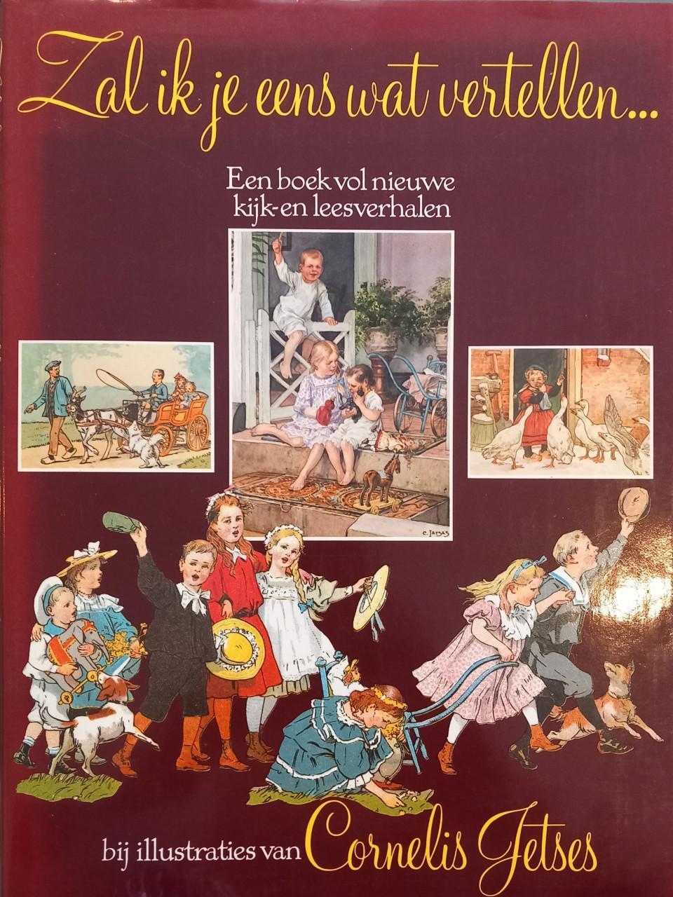 Zal ik je eens wat vertellen? - Cornelis Jetses