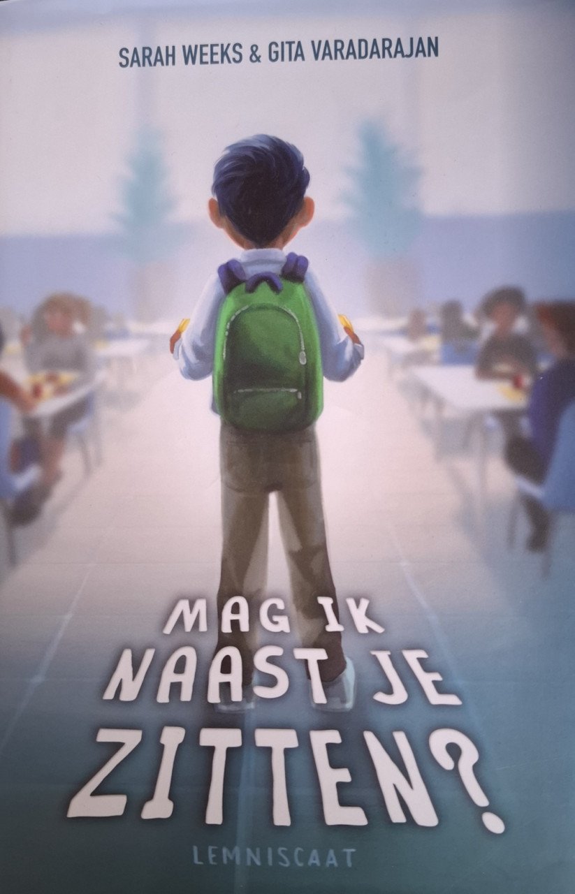 Mag ik naast je zitten? Door Sarah Weeks & Gita Varadarajan