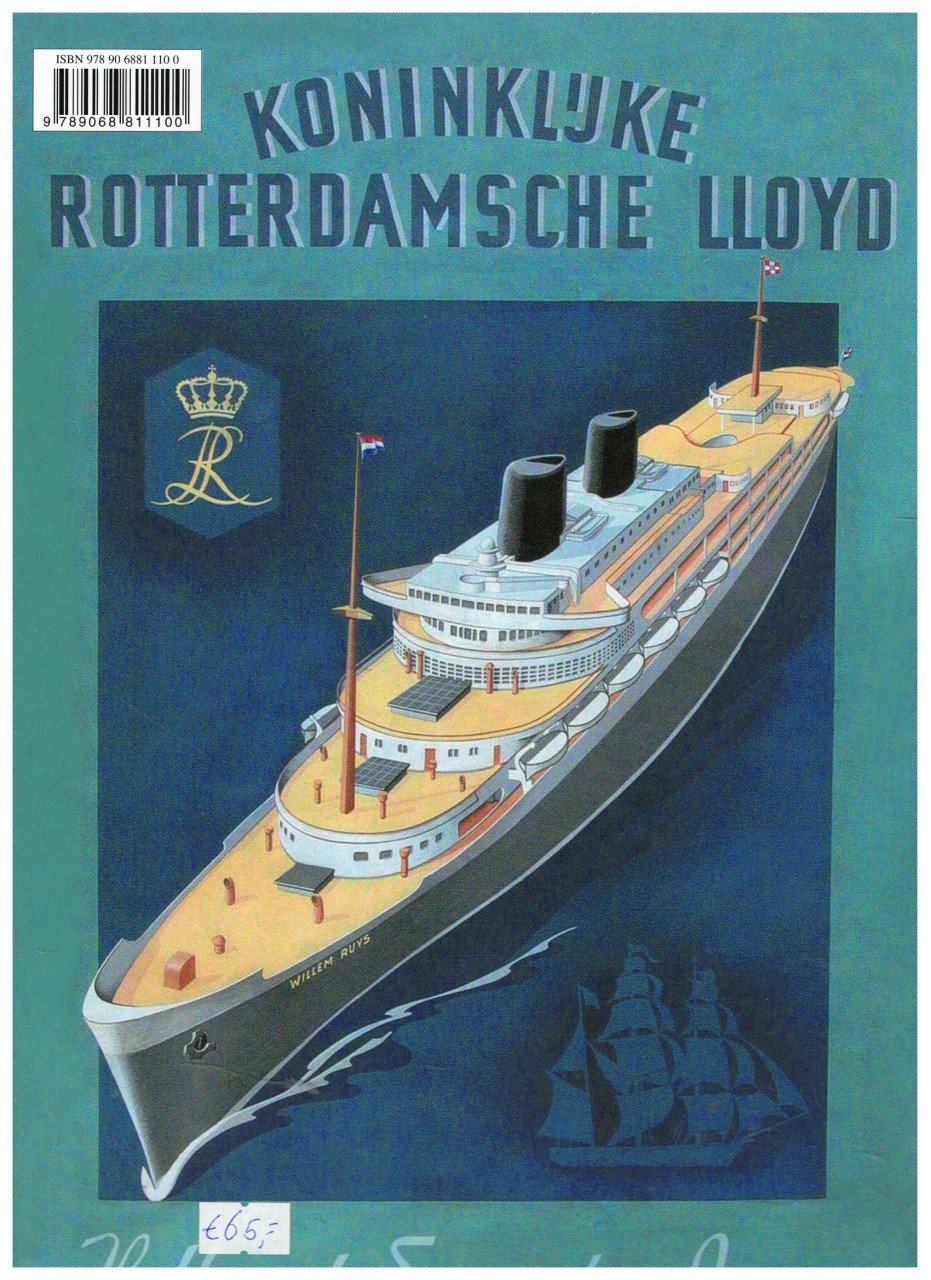 Willem Ruys. De kroon op de vloot
