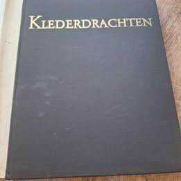 Klederdrachten, De schoonheid van ons land uniek boek