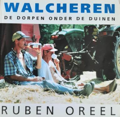 Walcheren, de dorpen onder de duinen, fotoboek van Ruben Oreel