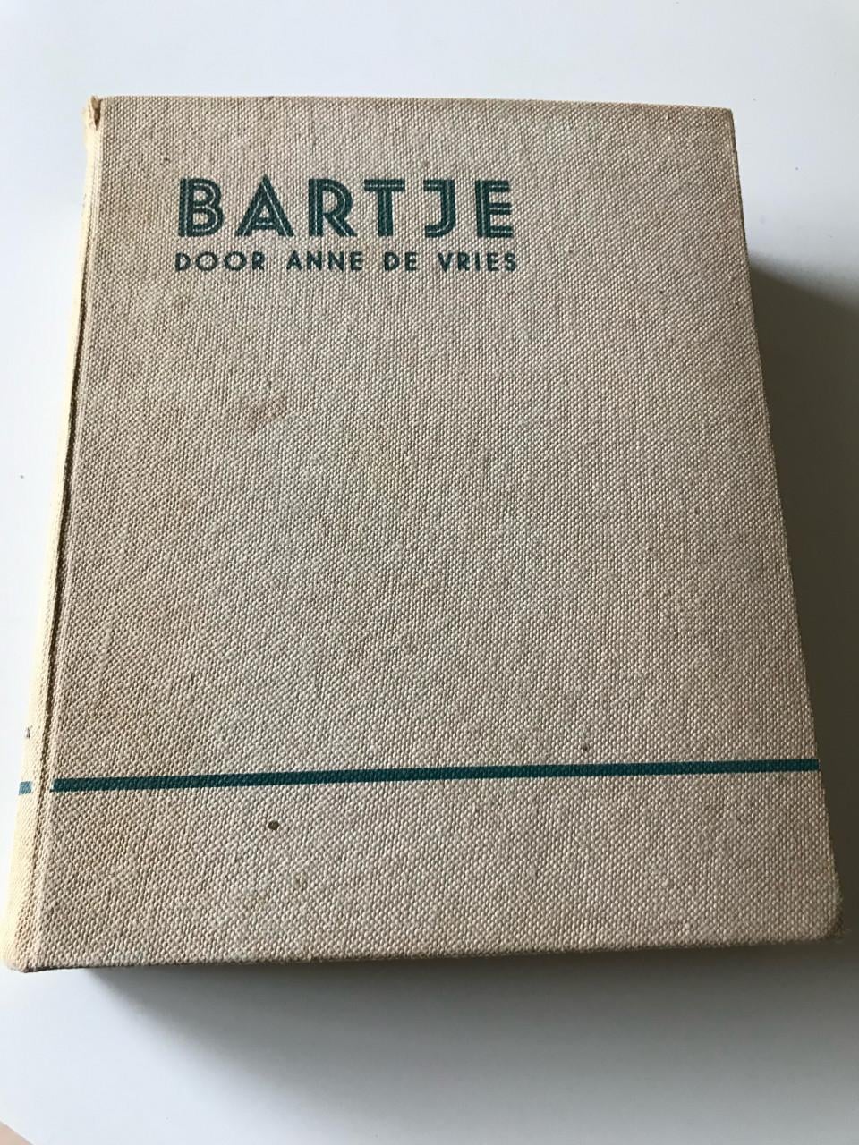 Bartje  Stevig gebonden boek van Anne de Vries. Hardcover linnen kaft.