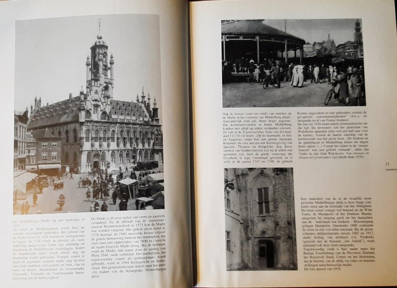 Bewogen jaren, Middelburg in de 20e eeuw, door Sijnke en Van Waarden