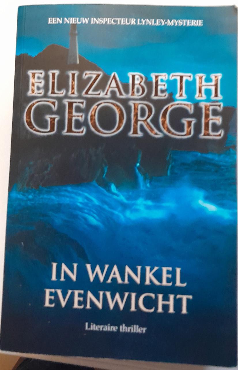Elizabeth George - In wankel evenwicht.