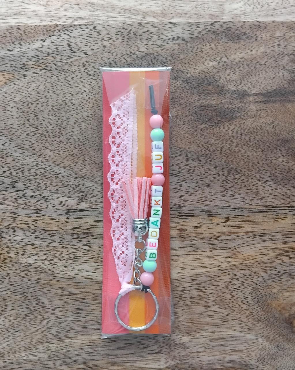 5 =€10 BEDANKT JUF Sleutelhangers