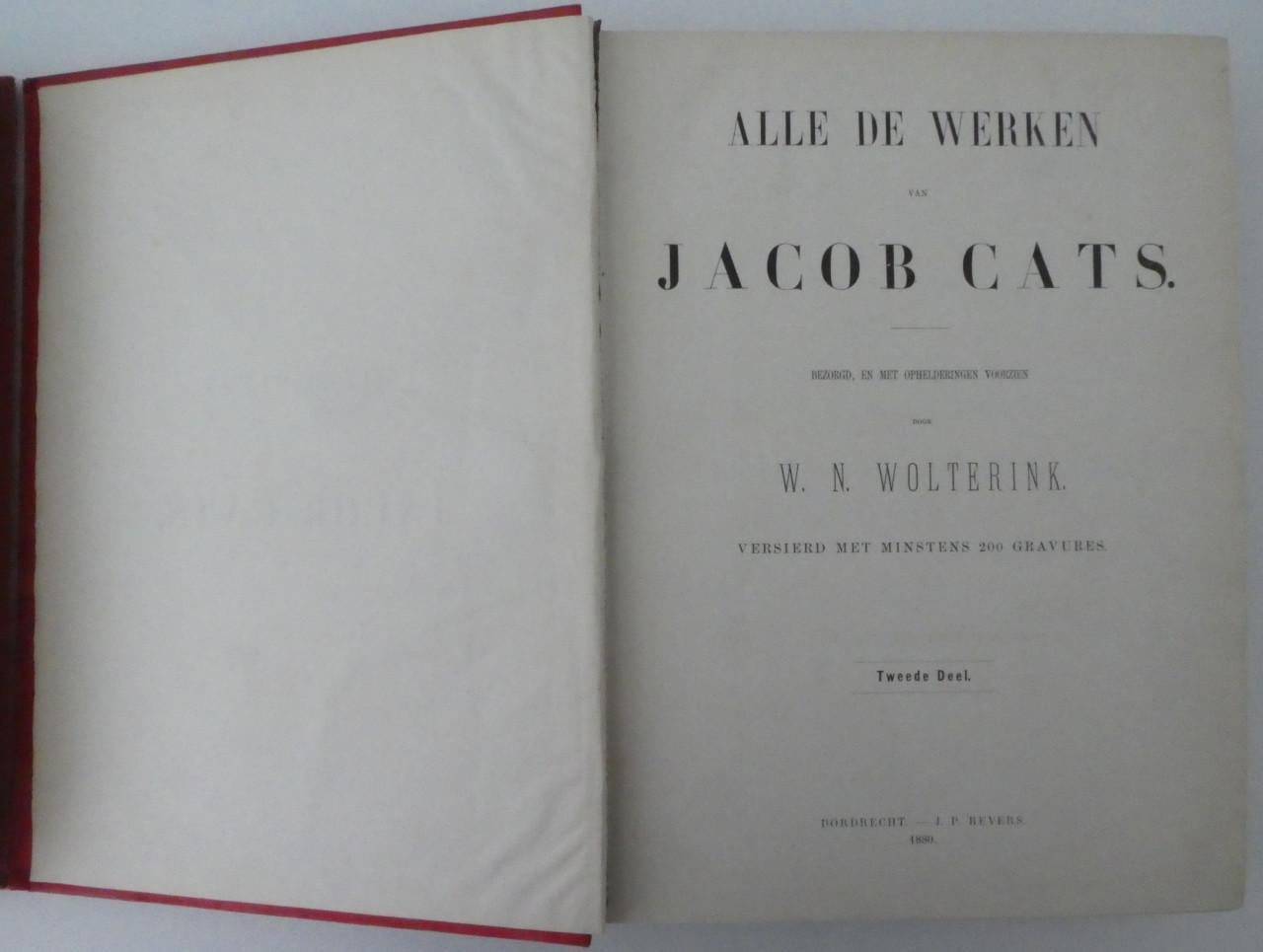 ALLE DE WERKEN van JACOB CATS, 1880/88 - in 2 delen - 1e druk!