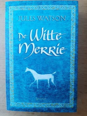 Jules Watson: De Witte Merrie