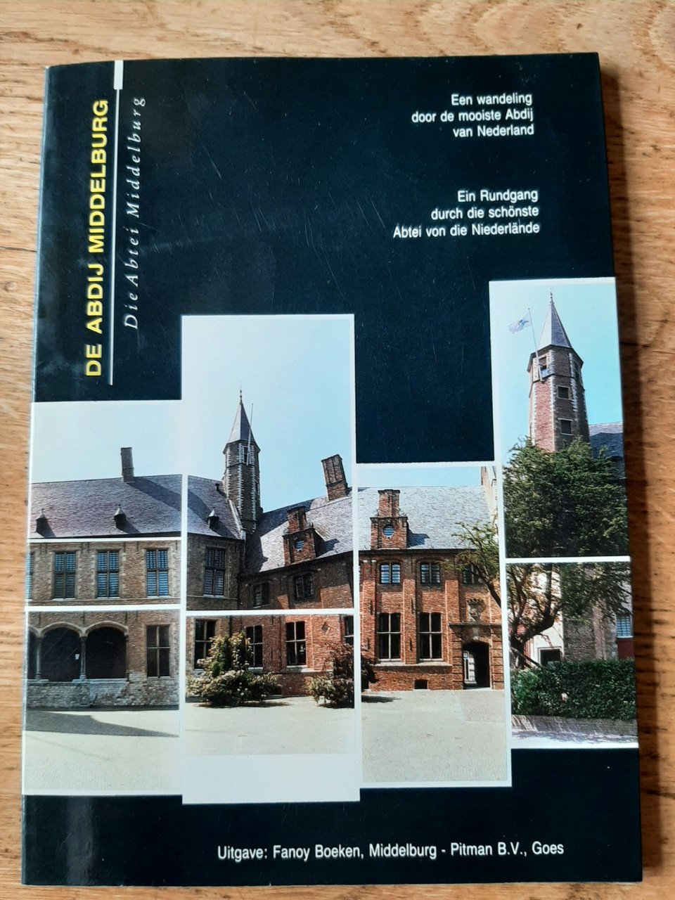 De Abdij Middelburg, Ned. en Duits, door Sjaak van der Linde, M.P. de Bruin