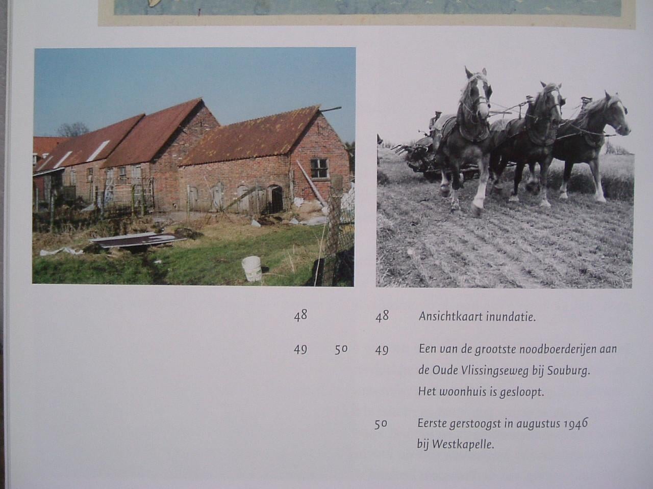 Noodboerderijen op Walcheren, 1946 - 2014.