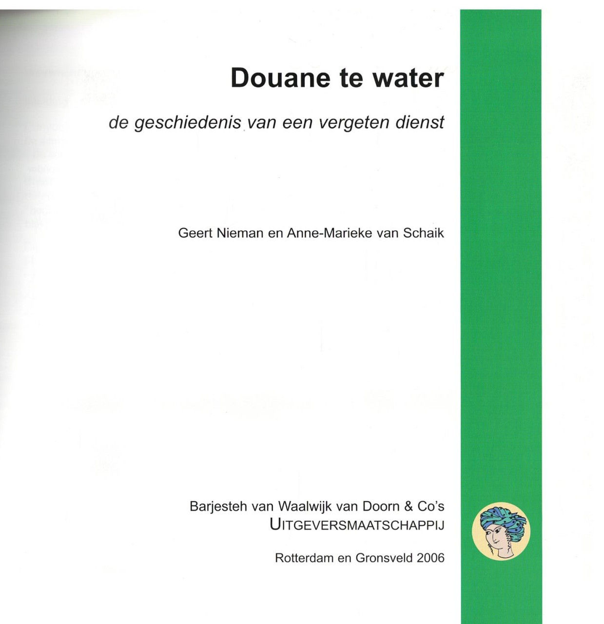 Douane te water. Een vergeten dienst
