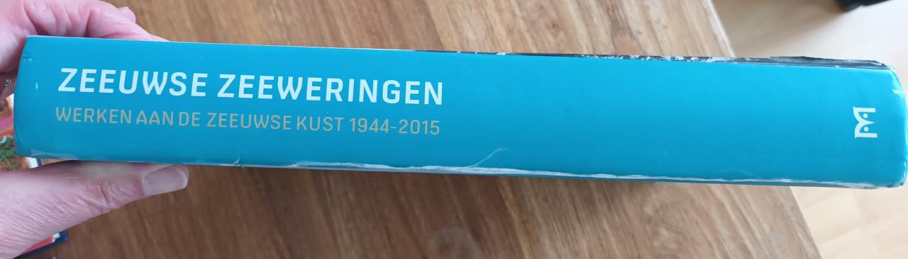 Zeeuwse Zeeweringen, werken aan de Zeeuwse kust 1944-2015