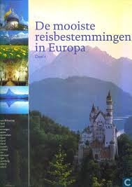 De mooiste reisbestemmingen in Europa - Deel 1