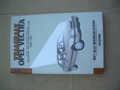 Vraagbaak Opel Vectra bwj. 1988 - 1991