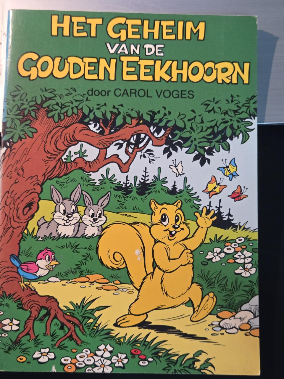 Kinderboek "Het geheim van de gouden eekhoorn" 1982