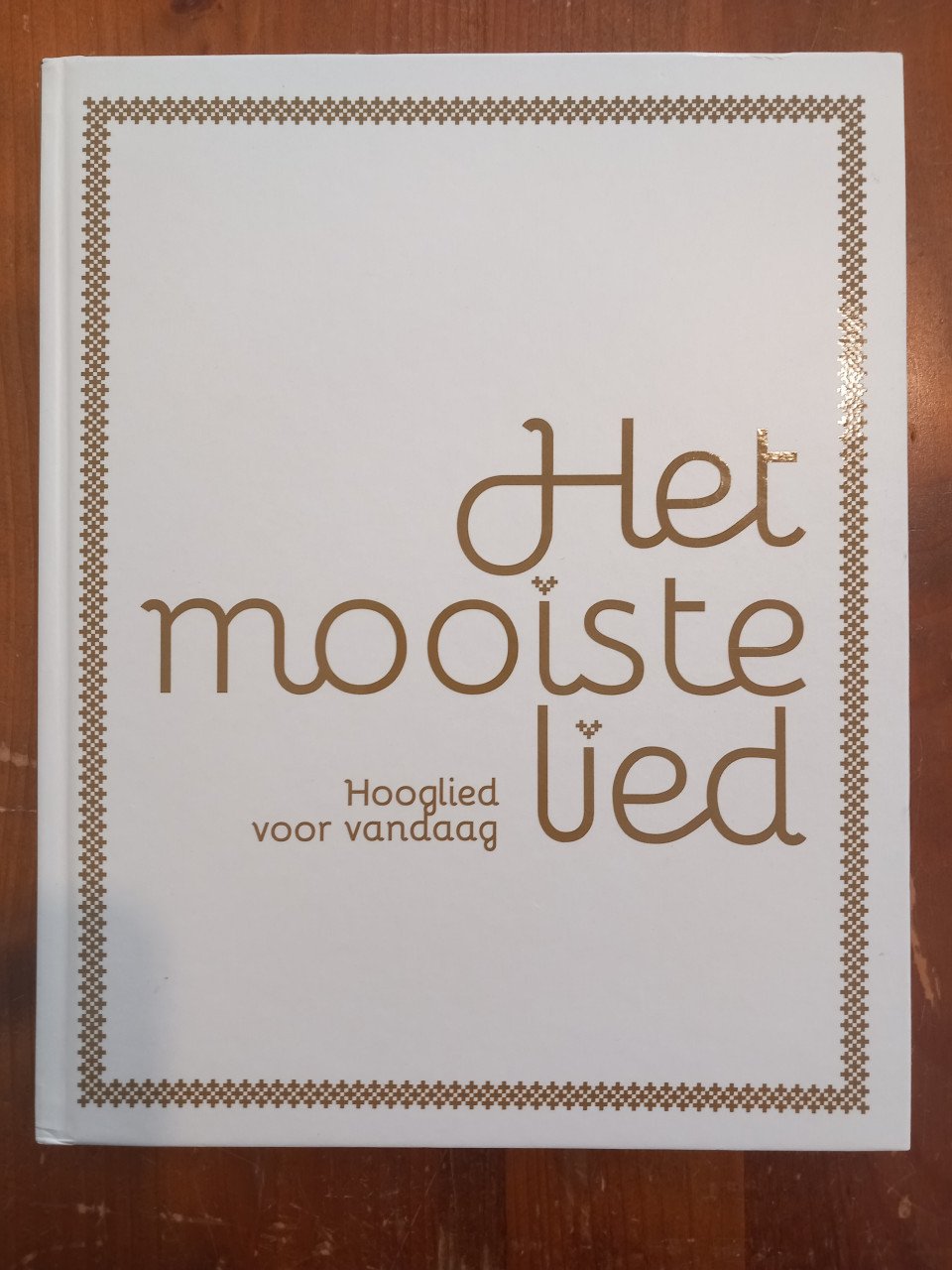 Het mooiste lied - Hooglied voor vandaag