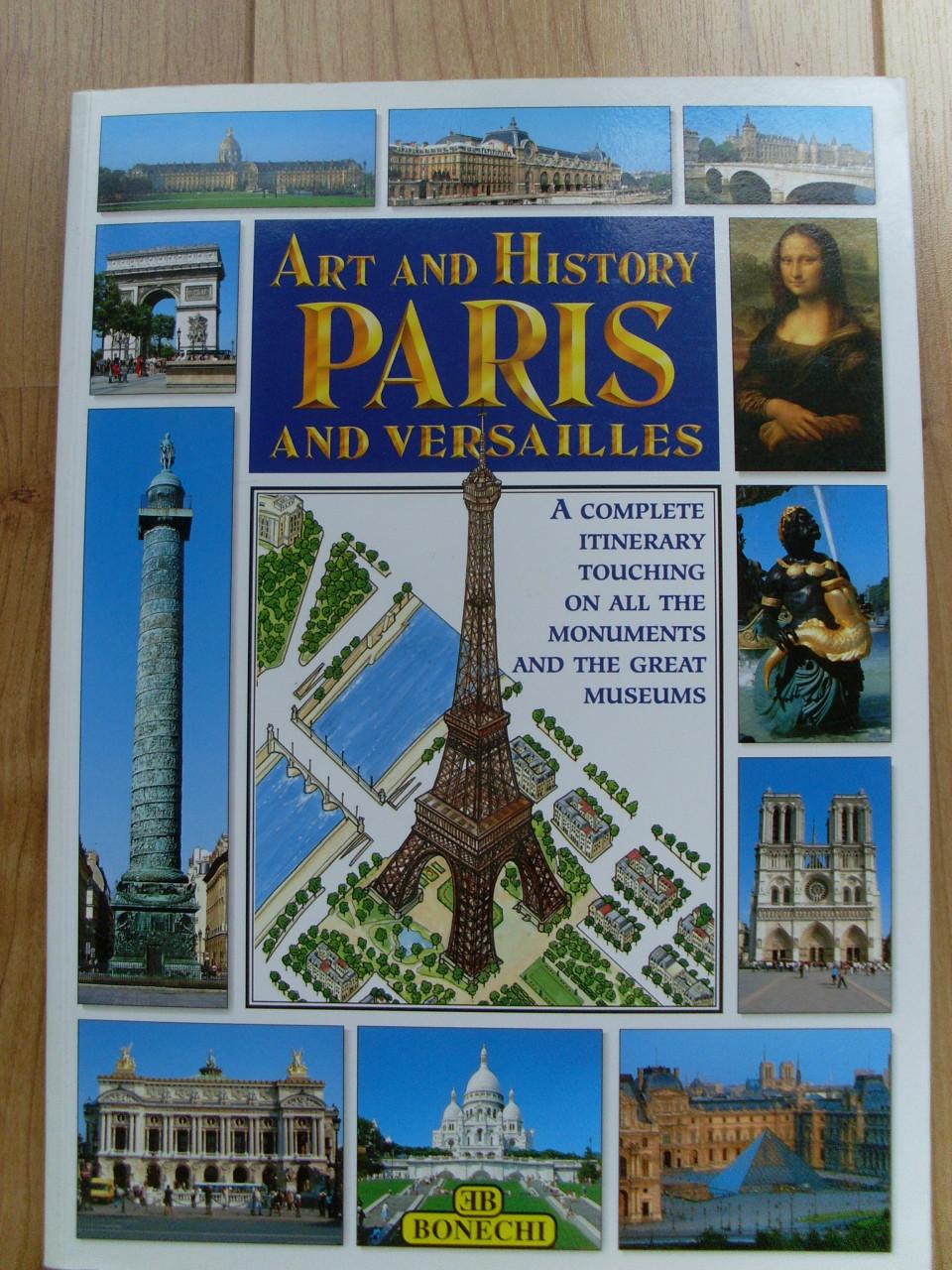 Art and history Paris and Versailles