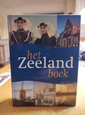 Het Zeeland boek. Van Peter Sijnke. Mooi boek. De geschiedenis van Zeeland.